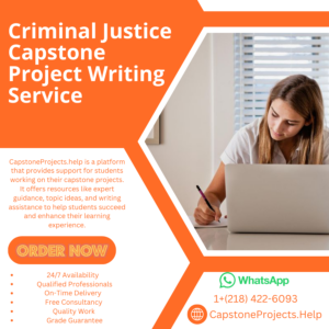 Criminal Justice Capstone Project Writing Service