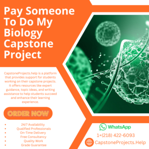 Pay Someone To Do My Biology Capstone Project