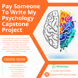 Pay Someone To Write My Psychology Capstone Project